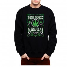 Dank Nugs Marijuana Cannabis Men Sweatshirt S-3XL