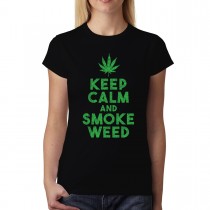 Keep Calm and Smoke Weed Women T-shirt XS-3XL