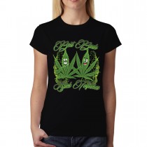 Marijuana Smoke Weed Best Buds Women T-shirt XS-3XL
